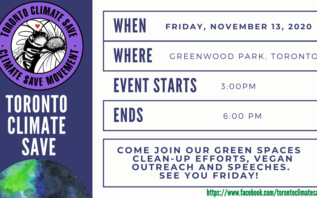 Toronto Climate Save – Park Cleanup & Vegan Outreach