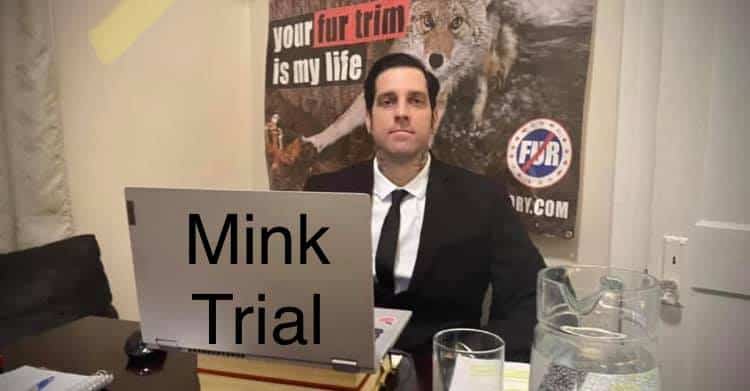 Mink Trial